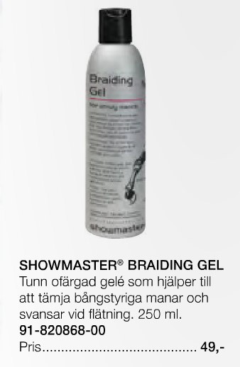 Braiding gel